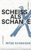 Scheiss als Schanxe