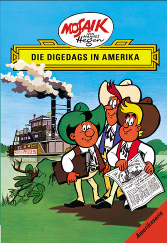 Die Digedags in Amerika