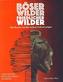 Böser Wilder, friedlicher Wilder
