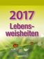 Lebensweisheiten 2017