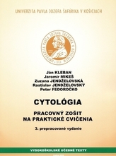 Cytológia- Pracovný zošit na praktické cvičenia, 3. vydanie