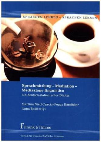Sprachmittlung - Mediation - Mediazione linguistica
