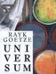 Rayk Goetze. Universum