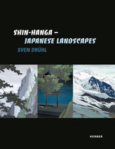 Sven Drühl. Shin Hanga