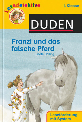 Franzi und das falsche Pferd