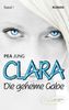Clara - Die geheime Gabe
