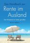 Das Handbuch zur Rente im Ausland