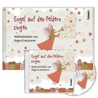 Engel auf den Feldern singen, m. 1 Audio-CD