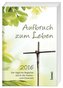 Aufbruch zum Leben 2016