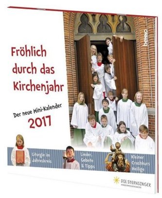 Fröhlich durch das Kirchenjahr 2017