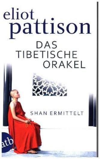 Das tibetische Orakel