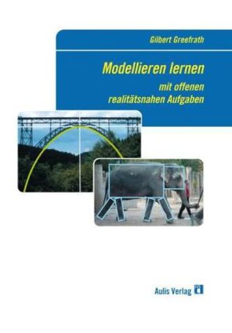 Modellieren lernen mit offenen realitätsnahen Aufgaben