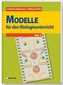 Modelle für den Biologieunterricht (Sek.2)