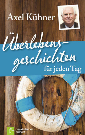 Überlebensgeschichten für jeden Tag