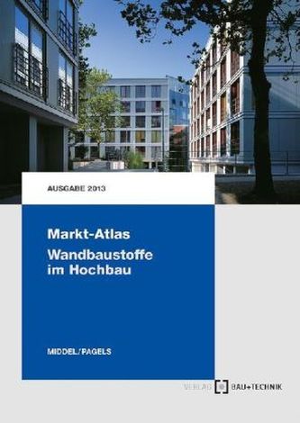 Markt-Atlas Wandbaustoffe im Hochbau