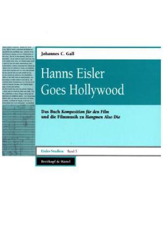 Hanns Eisler Goes Hollywood