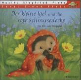 Der kleine Igel und die rote Schmusedecke, 1 Audio-CD