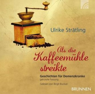 Als die Kaffeemühle streikte, Audio-CD