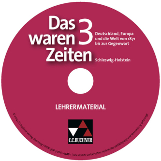 Deutschland, Europa und die Welt von 1871 bis zur Gegenwart, Lehrermaterial, CD-ROM