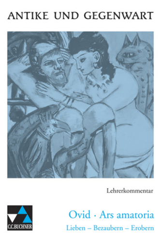 Ovid 'Ars amatoria', Lehrerkommentar