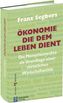 Ökonomie, die dem Leben dient