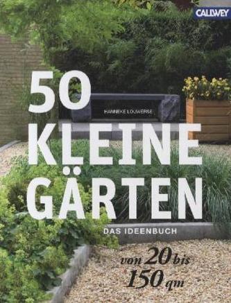 50 kleine Gärten