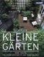 Handbuch Kleine Gärten