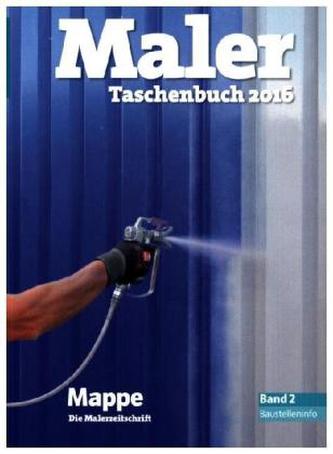 Maler-Taschenbuch 2016. Bd.2