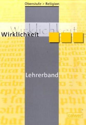 Wirklichkeit, Lehrerband