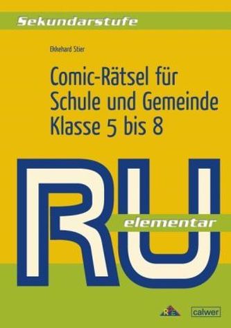 Comic-Rätsel für Schule und Gemeinde, Klasse 5 bis 8