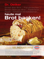 Dr. Oetker heute mal Brot backen