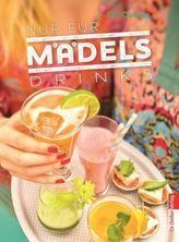 Nur für Mädels - Drinks