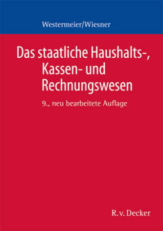 Das staatliche Haushalts-, Kassen- und Rechnungswesen