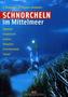 Schnorcheln im Mittelmeer