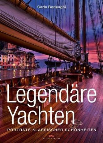 Legendäre Yachten