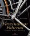 Faszination Fahrrad