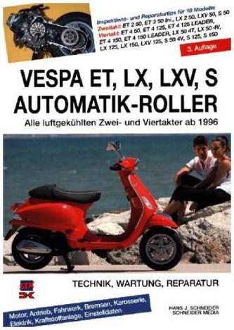 Vespa ET, LX, LXV, S Automatik-Roller