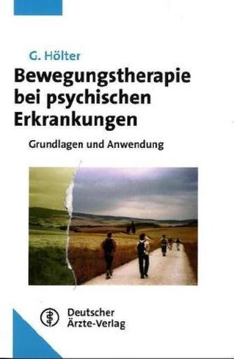 Bewegungstherapie bei psychischen Erkrankungen