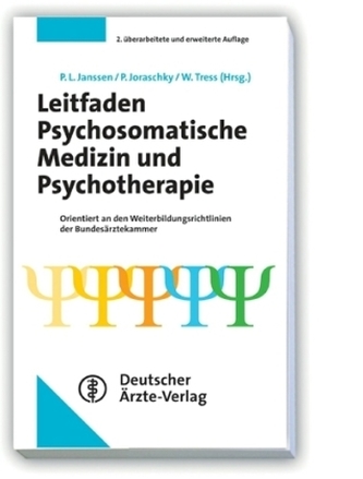Leitfaden Psychosomatische Medizin und Psychotherapie