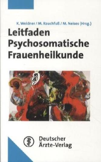 Leitfaden Psychosomatische Frauenheilkunde
