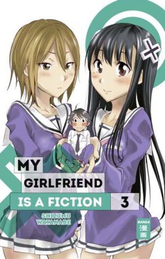 My Girlfriend is a Fiction. Bd.3