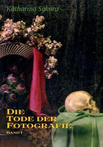 Totenfotografie und ihr sozialer Gebrauch