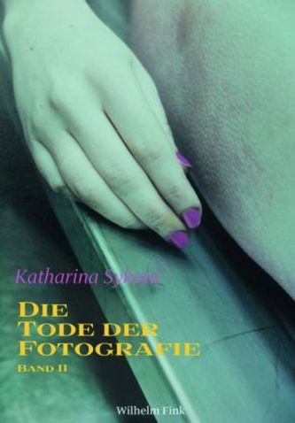 Die Tode der Fotografie. Bd.2