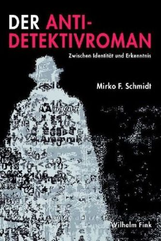 Der Anti-Detektivroman