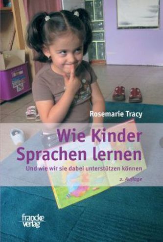 Wie Kinder Sprachen lernen Wie Kinder Sprachen lernen