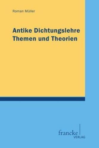 Antike Dichtungslehre Antike Dichtungslehre