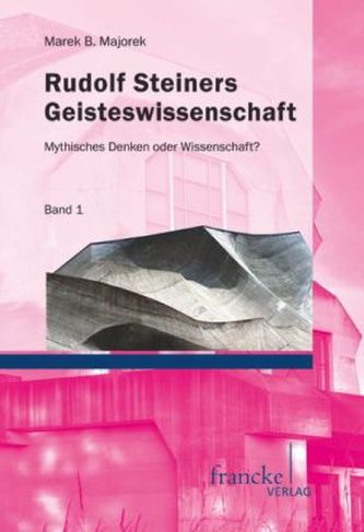 Rudolf Steiners Geisteswissenschaft Rudolf Steiners Geisteswissenschaft