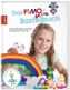 Das Fimo kids Bastelbuch