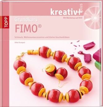 Grundkurs Fimo, m. DVD