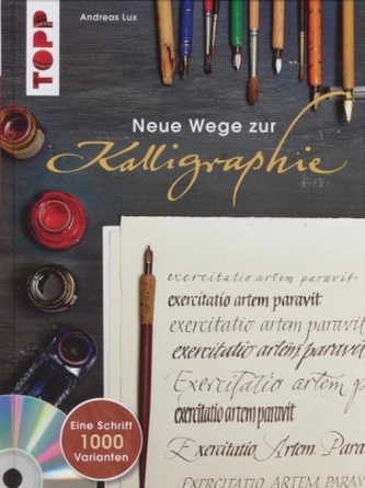 Neue Wege zur Kalligraphie, m. DVD